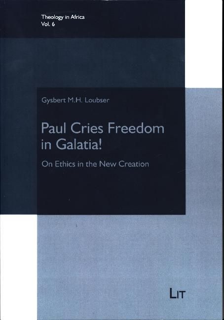 Produktbild: Loubser, G: Paul Cries Freedom in Galatia!