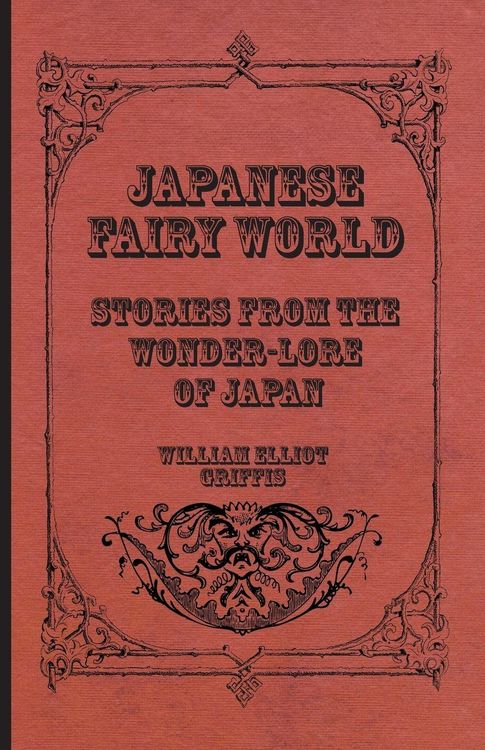 Produktbild: Japanese Fairy World - Stories From The Wonder-Lore Of Japan