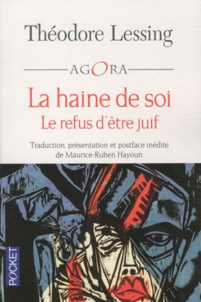 Produktbild: La haine de soi : le refus d'&ecirc;tre juif