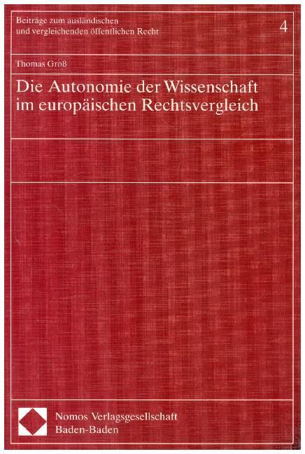 Produktbild: Die Autonomie der Wissenschaft im europ&auml;ischen Rechtsvergleich