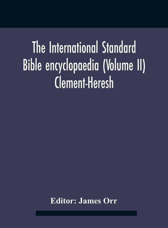 Produktbild: The International standard Bible encyclopaedia (Volume II) Clement-Heresh