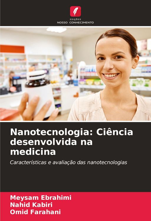 Produktbild: Nanotecnologia: Ci&ecirc;ncia desenvolvida na medicina