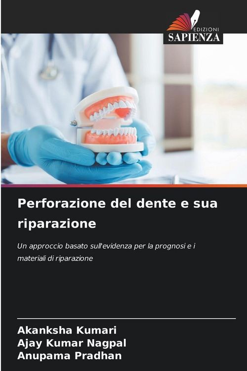 Produktbild: Perforazione del dente e sua riparazione