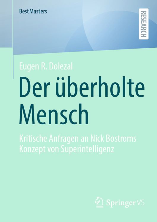 Bild vom Artikel Der überholte Mensch vom Autor Eugen R. Dolezal