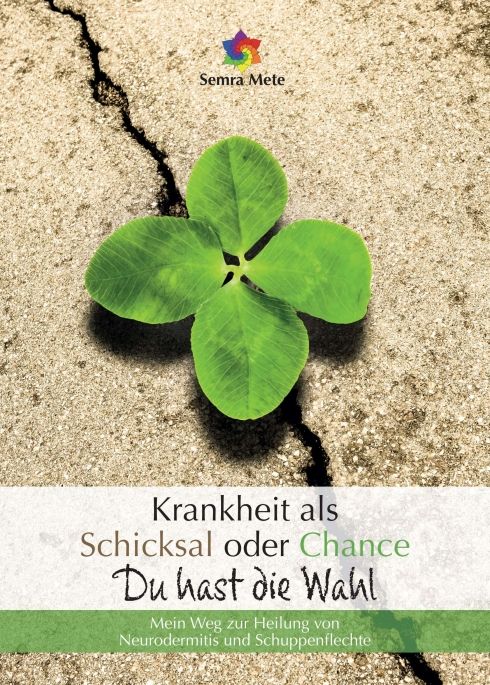 Produktbild: Krankheit als Schicksal oder Chance - Du hast die Wahl