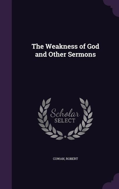 Produktbild: The Weakness of God and Other Sermons