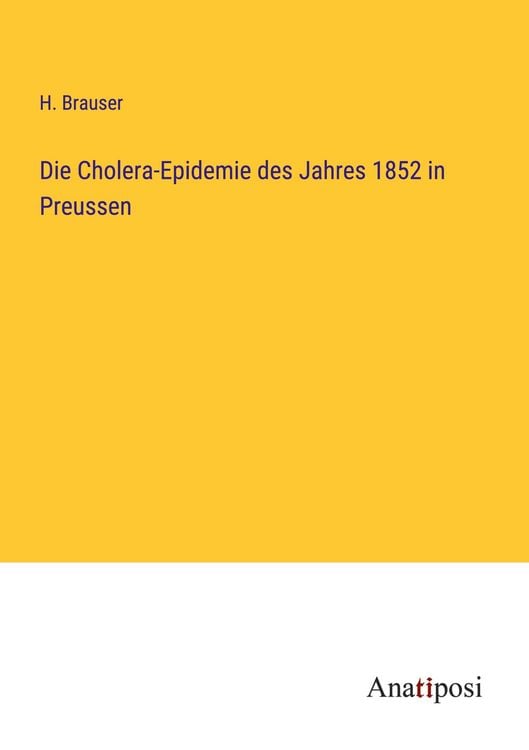 Produktbild: Die Cholera-Epidemie des Jahres 1852 in Preussen