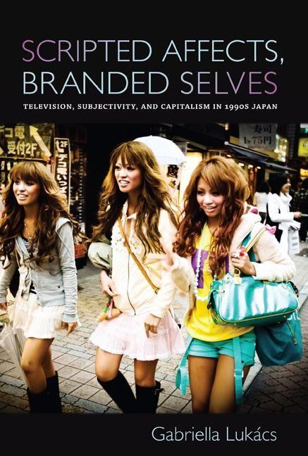 Produktbild: Scripted Affects, Branded Selves