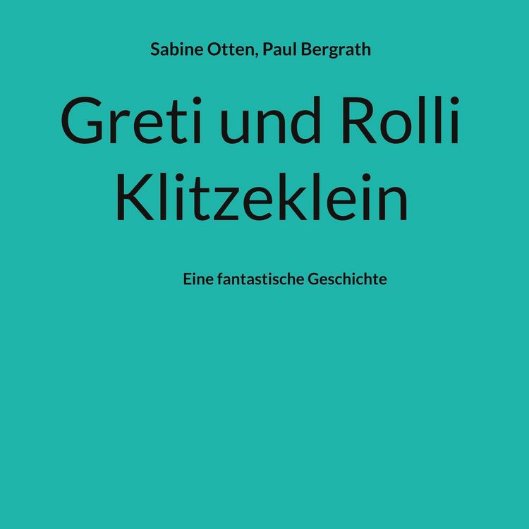 Produktbild: Greti und Rolli Klitzeklein