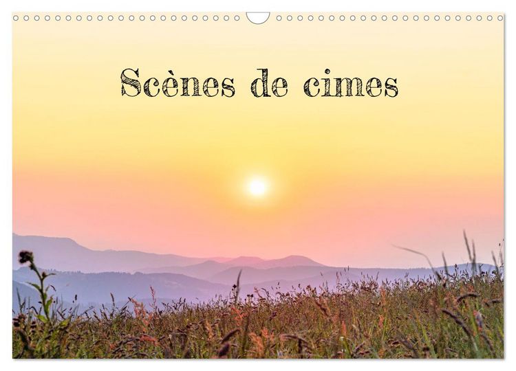 Produktbild: Sc&egrave;nes de cimes (Calendrier mural 2026 DIN A3 vertical), CALVENDO calendrier mensuel