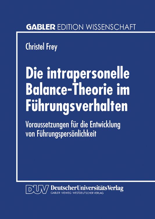 Produktbild: Die intrapersonelle Balance-Theorie im F&uuml;hrungsverhalten