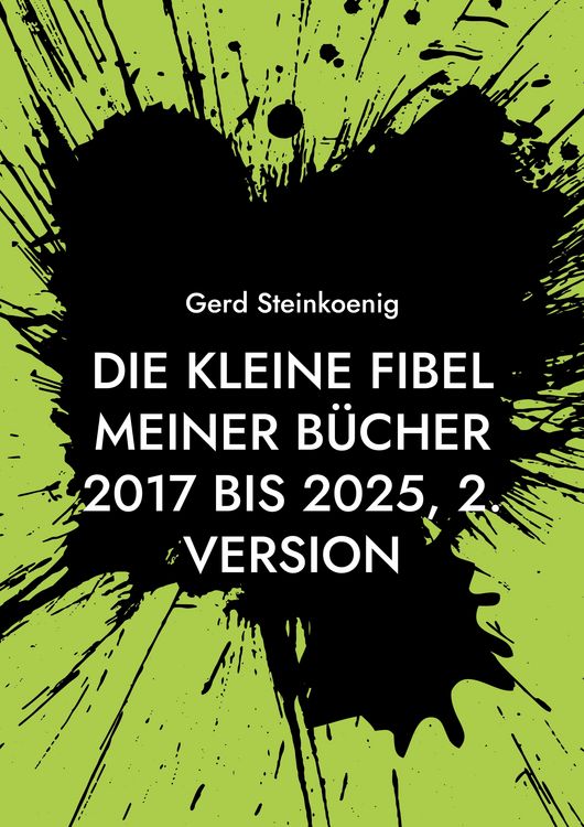 Produktbild: Die kleine Fibel meiner B&uuml;cher 2017 bis 2025, 2. Version