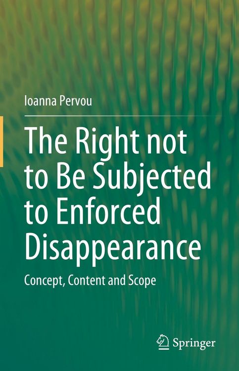 Produktbild: The Right not to Be Subjected to Enforced Disappearance