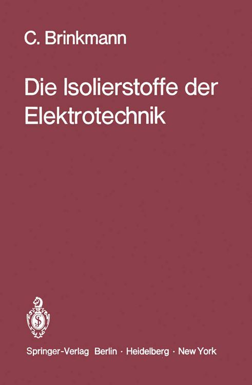 Produktbild: Die Isolierstoffe der Elektrotechnik