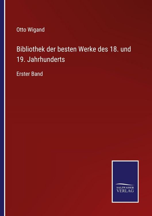 Produktbild: Bibliothek der besten Werke des 18. und 19. Jahrhunderts