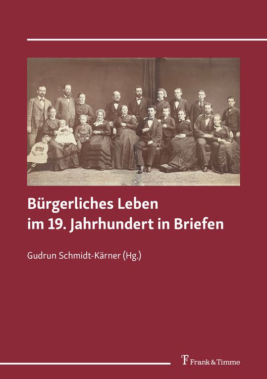 Produktbild: B&uuml;rgerliches Leben im 19. Jahrhundert in Briefen