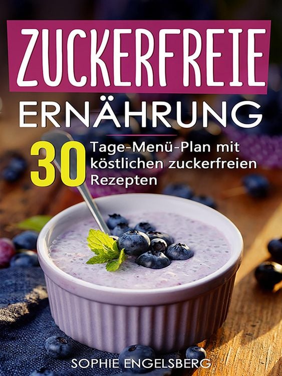 Produktbild: Zuckerfreie Ern&auml;hrung