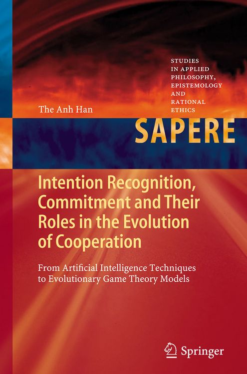 Produktbild: Intention Recognition, Commitment and Their Roles in the Evolution of Cooperation