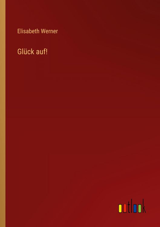 Produktbild: Gl&uuml;ck auf!