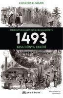 Produktbild: 1493 - Amerikanin Kesfinden Küresellesmeye Kisa Dünya Tarihi