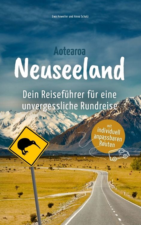 Produktbild: Neuseeland - Dein Reisef&uuml;hrer f&uuml;r eine unvergessliche Rundreise: