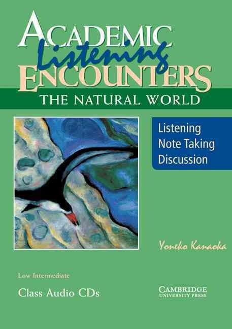 Produktbild: Kanaoka, Y: Academic Listening Encounters: The Natural World