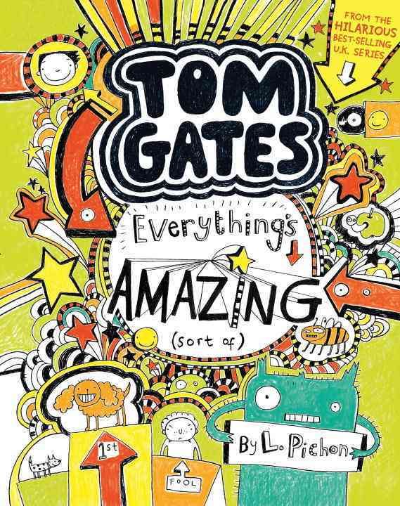 Produktbild: Tom Gates: Everything's Amazing (Sort Of)
