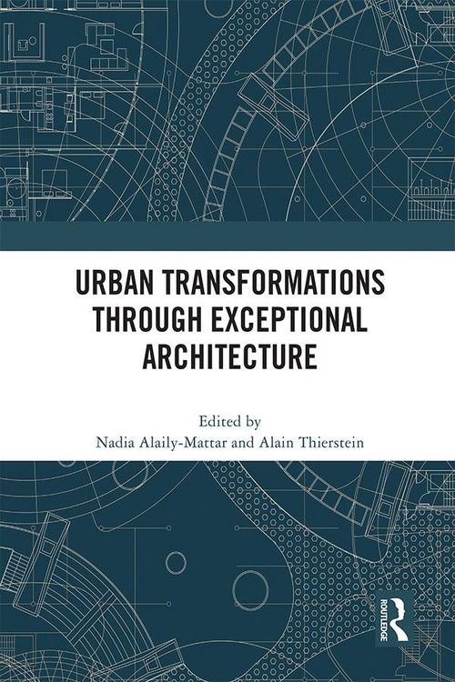 Produktbild: Urban Transformations through Exceptional Architecture
