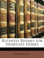 Produktbild: Graham, H: Ruthless Rhymes for Heartless Homes