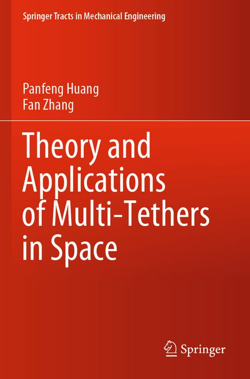Produktbild: Theory and Applications of Multi-Tethers in Space