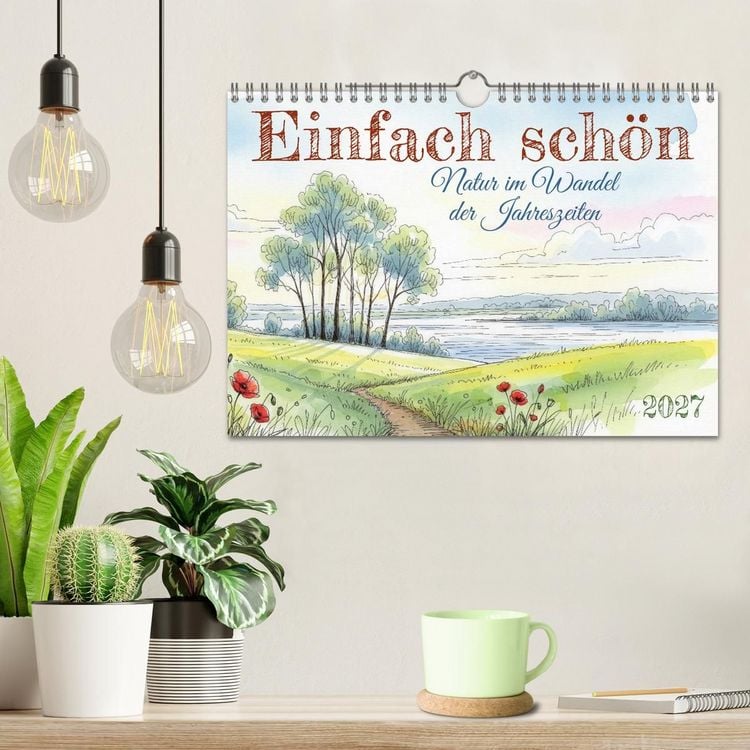 Produktbild: Einfach sch&ouml;n - Natur im Wandel der Jahreszeiten (Wandkalender 2027 DIN A4 quer), CALVENDO Monatskalender