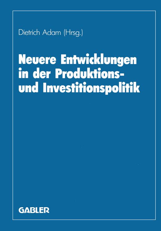 Produktbild: Neuere Entwicklungen in der Produktions- und Investitionspolitik