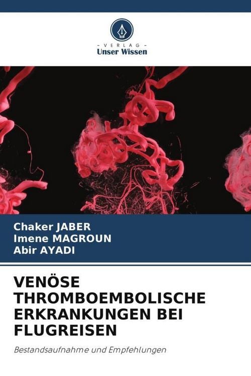 Produktbild: Ven&ouml;se Thromboembolische Erkrankungen bei Flugreisen