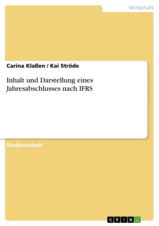 Produktbild: Inhalt und Darstellung eines Jahresabschlusses nach IFRS