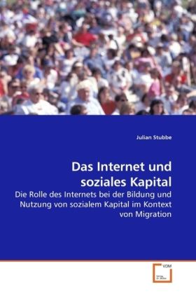 Produktbild: Stubbe, J: Das Internet und soziales Kapital