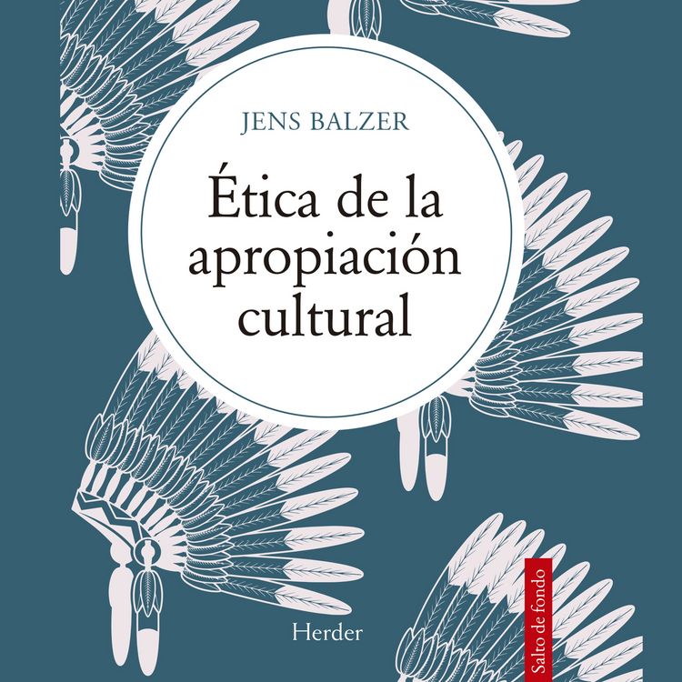 Produktbild: &Eacute;tica de la apropiaci&oacute;n cultural