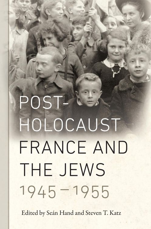 Produktbild: Post-Holocaust France and the Jews, 1945-1955