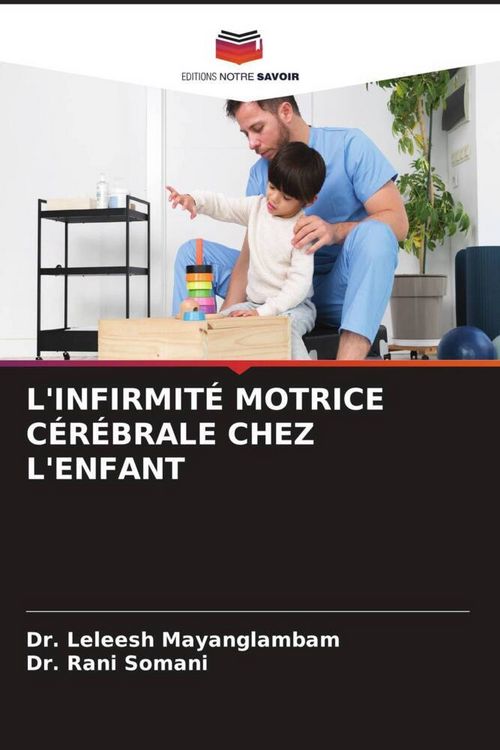 Produktbild: L'infirmit&eacute; Motrice C&eacute;r&eacute;brale Chez L'enfant