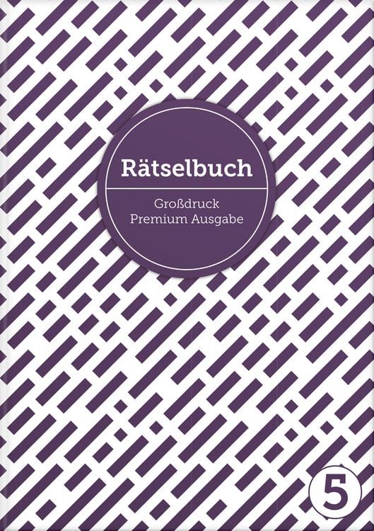 Produktbild: Deluxe R&auml;tselbuch Band 5. XL R&auml;tselbuch in Premium Ausgabe f&uuml;r &auml;ltere Leute, Senioren, Erwachsene und Rentner im DIN A4-Format mit extra gro&szlig;er Schrift.