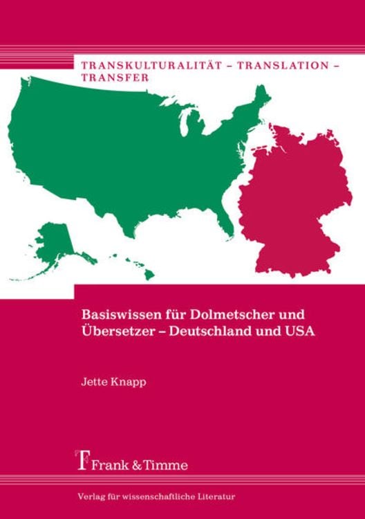 Bild vom Artikel Basiswissen für Dolmetscher und Übersetzer – Deutschland und USA vom Autor Jette Knapp