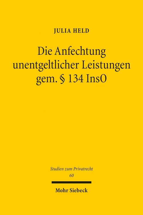 Produktbild: Die Anfechtung unentgeltlicher Leistungen gem. &sect; 134 InsO