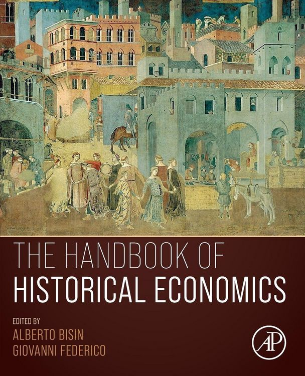 Produktbild: The Handbook of Historical Economics