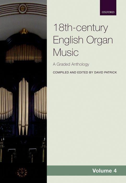 Produktbild: Patrick, D: 18th-century English Organ Music, Volume 4