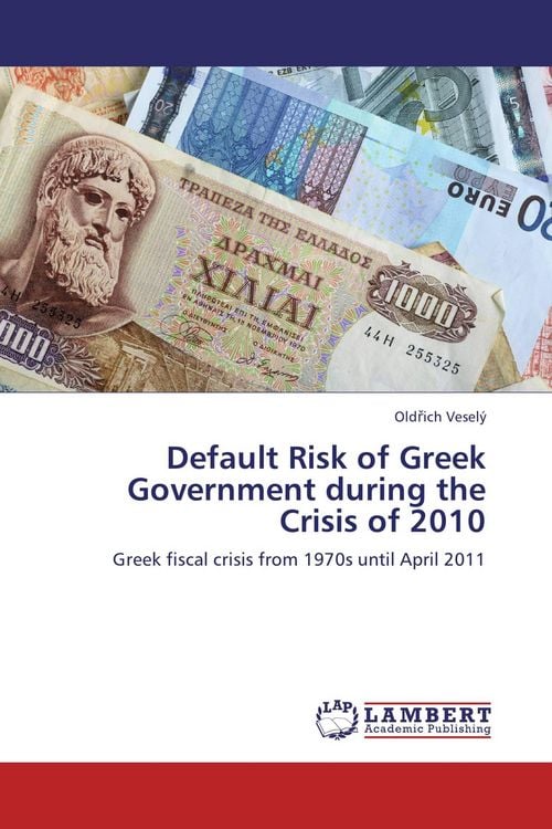 Produktbild: Default Risk of Greek Government during the Crisis of 2010