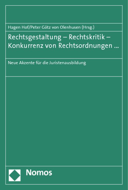 Produktbild: Rechtsgestaltung - Rechtskritik - Konkurrenz von Rechtsordnungen ...