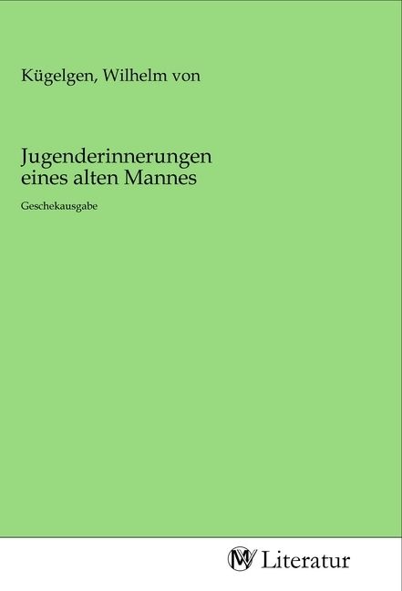 Produktbild: Jugenderinnerungen eines alten Mannes
