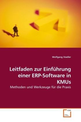 Produktbild: Stadler, W: Leitfaden zur Einf&uuml;hrung einer ERP-Software in K