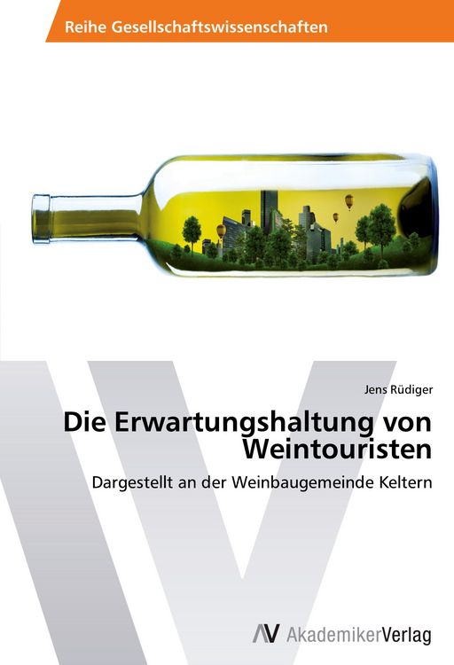 Produktbild: Die Erwartungshaltung von Weintouristen