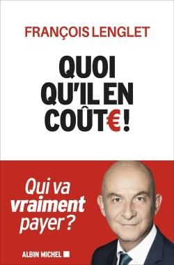 Produktbild: Quoi qu'il en co&ucirc;te ! : qui va vraiment payer ?