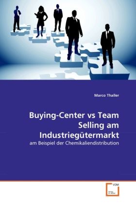 Produktbild: Thaller, M: Buying-Center vs Team Selling am Industrieg&uuml;term